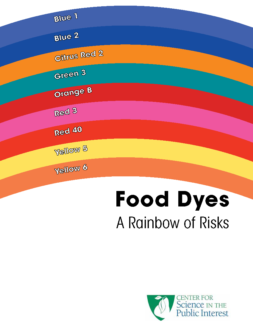 Food Dyes: A Rainbow of Risks  Center for Science in the Public Interest