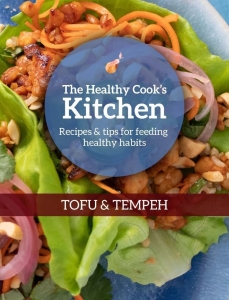 The Healthy Cook's Kitchen Tofu & Tempeh