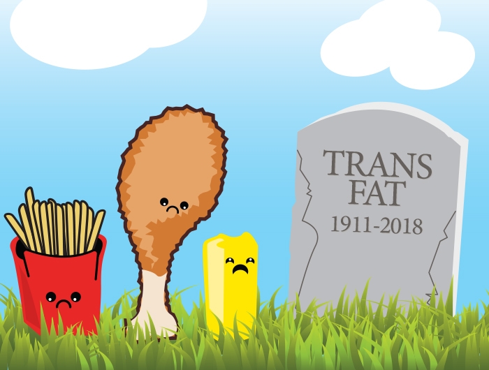 cartoon of french fries, fried chicken, and margarine next to gravestone that reads "trans fat 1911-2018."