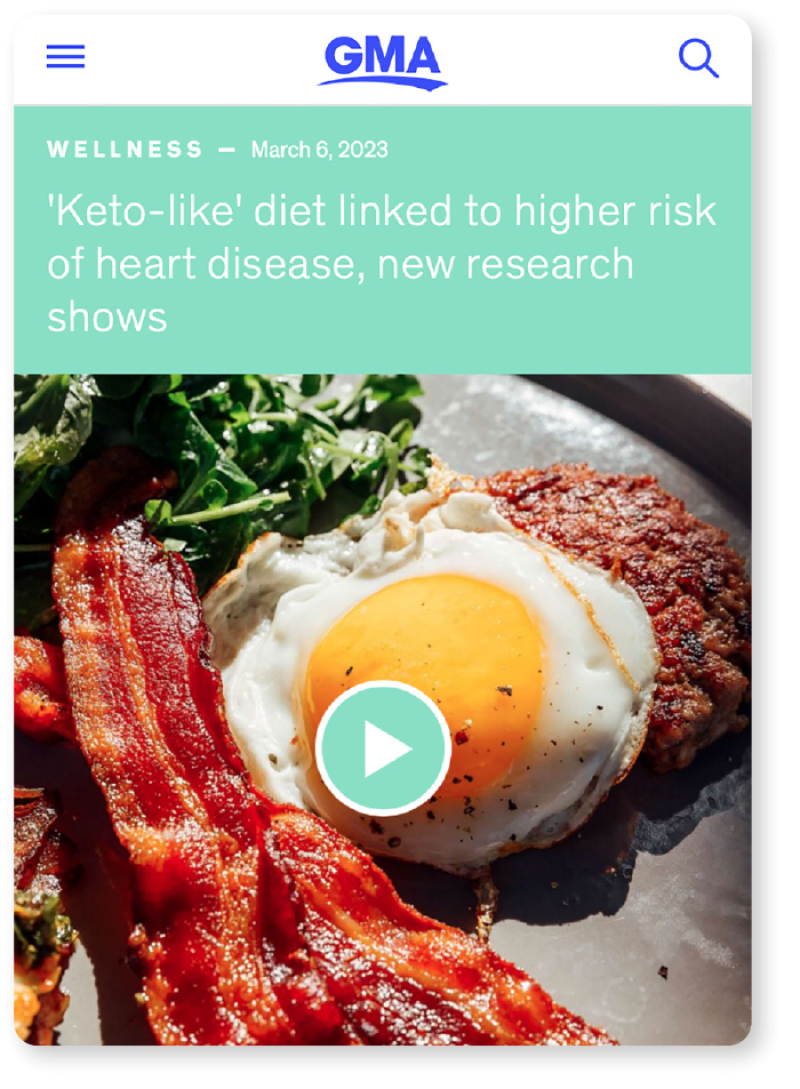 screenshot of GMA headline that says "'Keto-like' diet linked to higher risk of heart disease, new research shows"