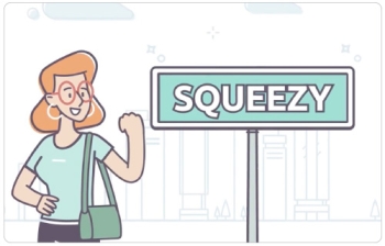illustration of woman standing with a sign that says "squeezy"